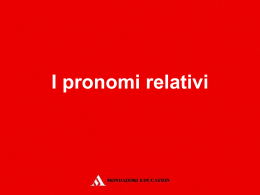 I pronomi relativi - Mondadori Education