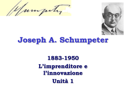 Joseph A. Schumpeter - Dipartimento di Scienze Economiche