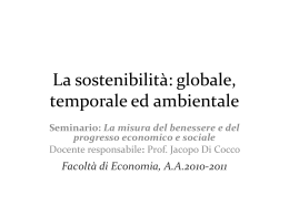 La sostenibilità: globale, temporale ed ambientale