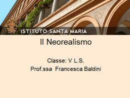 Il Neorealismo - Licei Santa Maria