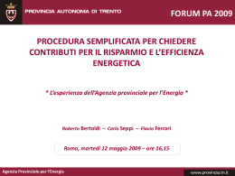 Agenzia Provinciale per l`Energia FORUM PA 2009 Roma – 11