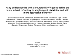 Hairy cell leukemias with unmutated IGHV genes define the