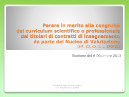 Verifica della congruit&agrave; del curriculum scientifico o professionale dei