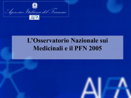 L`Osservatorio Nazionale sui Medicinali e il PFN 2005