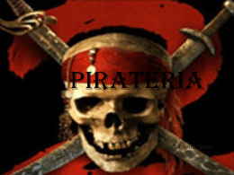 COSA E` LA PIRATERIA