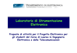proposte del prof L. Ratti Laboratorio di Strumentazione Elettronica