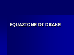 Lezione 12 - Equazione di Drake