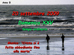 XXV Domenica t.o. B - Letture (20 settembre 2009)