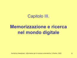 Memorizzazione e ricerca nel mondo digitale
