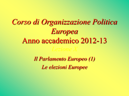 Corso di Organizzazione Politica Europea Lezione IX