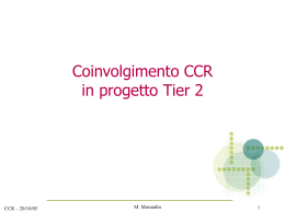 coinvolgimento della CCR nel progetto Tier-2
