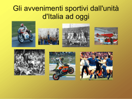 Gli avvenimenti sportivi dall`unità d`Italia ad oggi