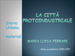 La citt&agrave; protoindustriale