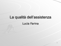 La qualit&agrave; dell`assistenza