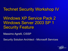 Technet Security Workshop IV Windows XP
