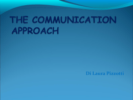 THE COMMUNICATION APPROACH