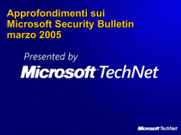 Approfondimenti sui Microsoft Security Bulletin marzo 2005