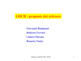LHCb: Referee – G. Batignani