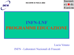 Lucia Votano - Laboratori Nazionali di Frascati