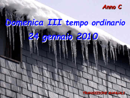 III Domenica t.o. C - Letture (24 gennaio 2010)