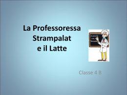 La Professoressa Strampalat e il Latte