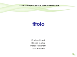 Corso Di Programmazione Grafica aa2005/2006