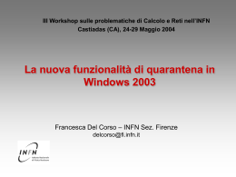 La nuova funzionalita` di quarantena di Windows 2003