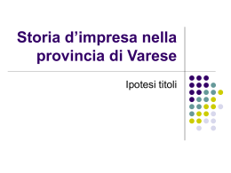 Storia d`impresa nella provincia di Varese