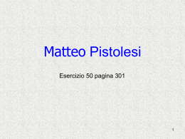 Presentazione in PowerPoint di Matteo Pistolesi