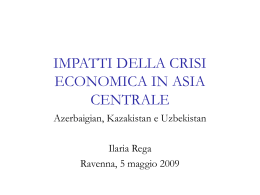 IMPATTI DELLA CRISI ECONOMICA IN ASIA CENTRALE