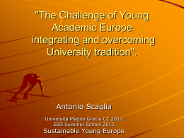"The Challenge of Young Academic Europe integrating and