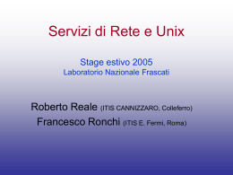 Unix e Servizi di Rete - Laboratori Nazionali di Frascati