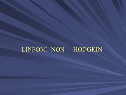 LINFOMI NON - HODGKIN