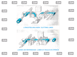 l&auml;ngsteilanlagen / slitting lines lignes de refendage / linee di taglio in