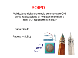 MAPS in SoI - INFN - Sezione di Padova