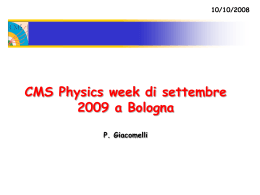CMS Physics week di settembre 2009 a Bologna