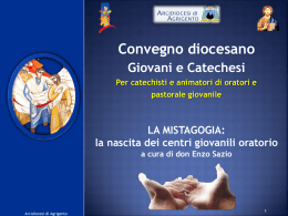 La mistagogia la nascita dei centri giovanili-oratori
