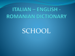 ITALIAN * ENGLISH - ROMANIAN DICTIONARY