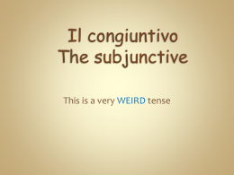 Il congiuntivo / The subjunctive