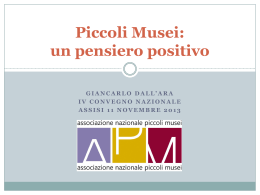 Relazione Giancarlo Dall`Ara al 4° Convegno Nazionale Piccoli Musei