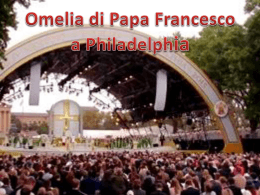 Omelia di Papa Francesco a Philadelfia