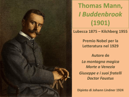 Thomas Mann, I Buddenbrook (1901) Lubecca 1875