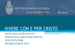 Vivere con e per Cristo
