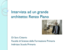 Intervista ad un grande architetto: Renzo Piano - matelsup2-2013