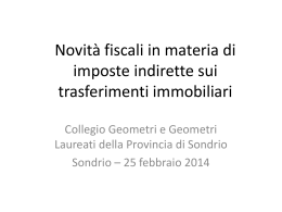 Novit&agrave; fiscali in materia di imposte indirette sui trasferimenti