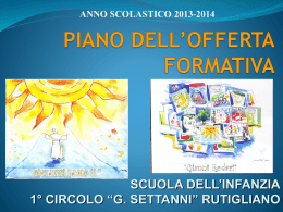 Le Scuole dell`Infanzia - 1&deg; Circolo Didattico G. Settanni