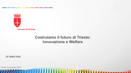 Costruiamo il futuro di Trieste: Innovazione e Welfare