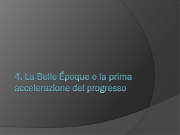 Corso 2014-15 Prima parte4 La Belle Epoque e