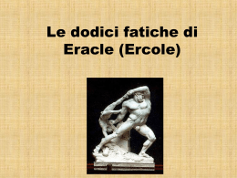 Le dodici fatiche di Eracle (Ercole)