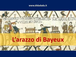 L´Arazzo di Bayeux